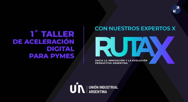 La UIA realizó el primer Taller de Aceleración Digital para PyMES del Programa RUTA X